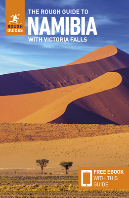 The Rough Guide to Namibia: Travel Guide with Free eBook - Rough Guides
