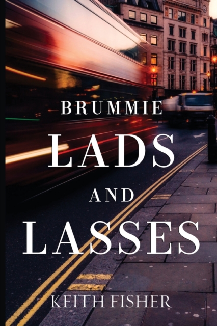 Brummie Lads and Lasses - Keith Fisher