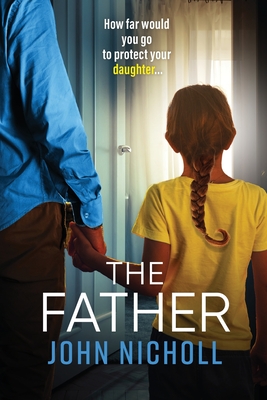 The Father - John Nicholl