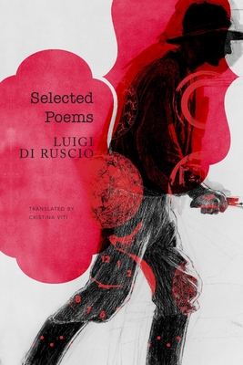 Selected Poems - Luigi Di Ruscio
