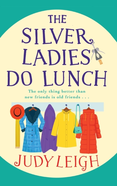 The Silver Ladies Do Lunch - Judy Leigh