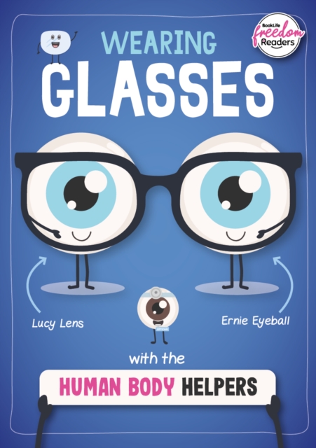 Wearing Glasses with the Human Body Helpers - Harriet Brundle