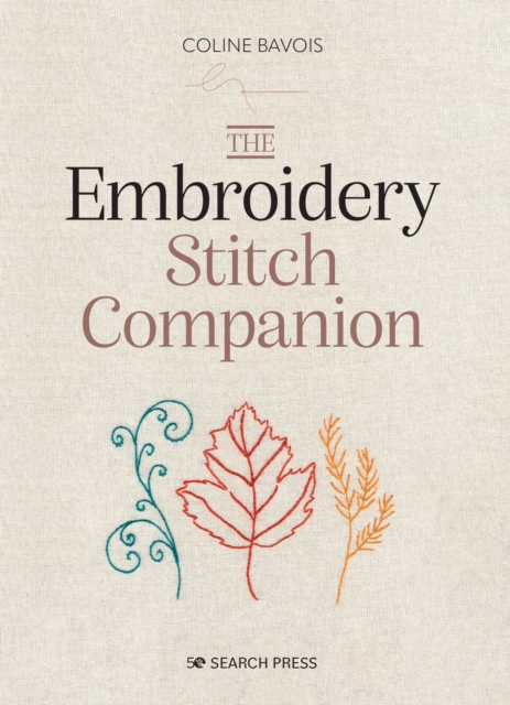 The Embroidery Stitch Companion - Coline Bavois