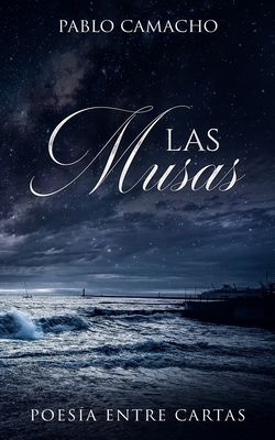 Las Musas: Poesía entre cartas - Pablo Camacho