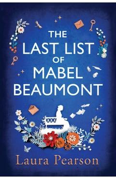 Poza produsului The Last List of Mabel Beaumont - Laura Pearson