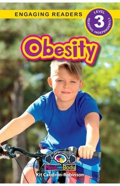 Coperta cărții 'Obesity: Understand Your Mind and Body (Engaging Readers, Level 3) - Kit Caudron-robinson'