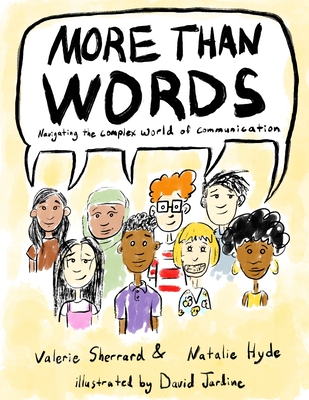 More Than Words: Navigating the Complex World of Communication - Natalie Hyde