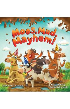 Coperta cărții 'Moos, Mud, Mayhem! - Deborah C. Aalbers'