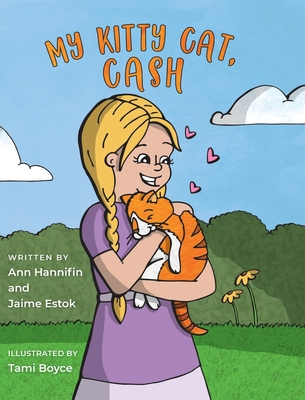 My Kitty Cat, Cash - Ann Hannifin