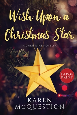 Wish Upon A Christmas Star - Karen Mcquestion