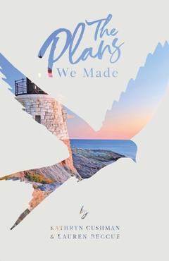 Coperta cărții 'The Plans We Made - Lauren Beccue'