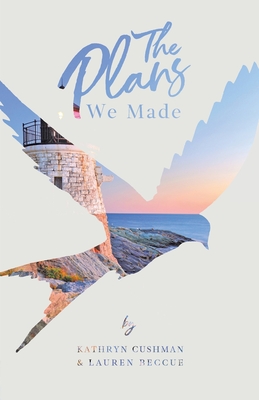Coperta cărții 'The Plans We Made - Lauren Beccue'