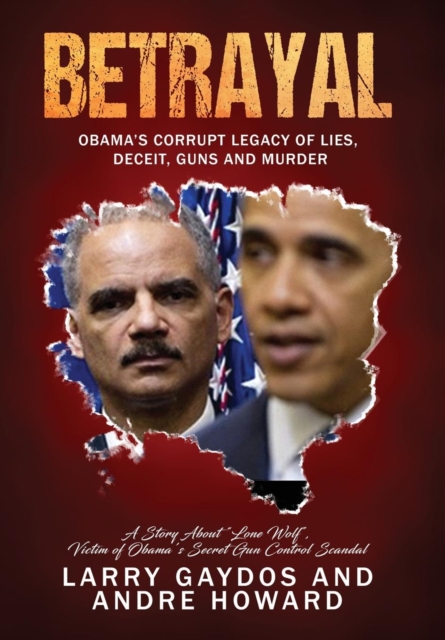 Betrayal - Larry Gaydos