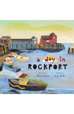 Coperta cărții 'A Day in Rockport: Scenes from a Coastal Town - Mary Faino'