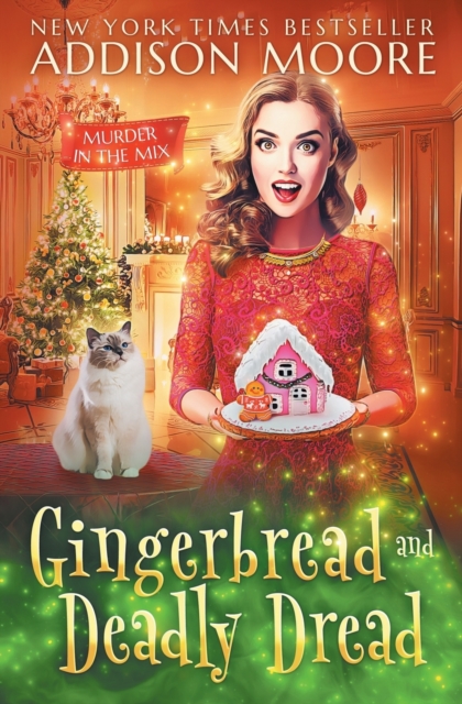 Gingerbread and Deadly Dread - Addison Moore