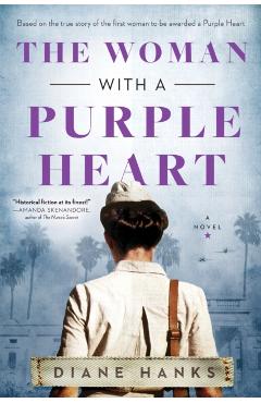 The Woman with a Purple Heart - Diane Hanks