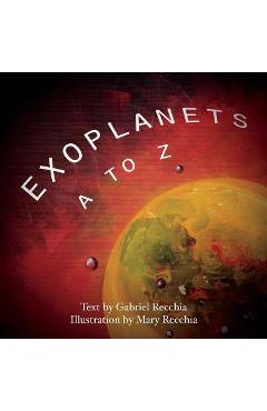 Coperta cărții 'Exoplanets A to Z - Mary Recchia'