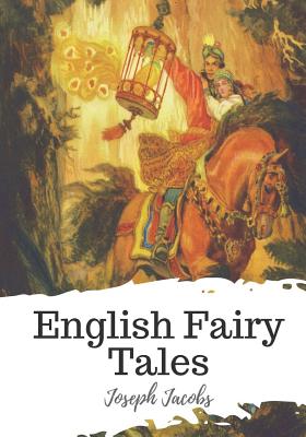English Fairy Tales - Joseph Jacobs