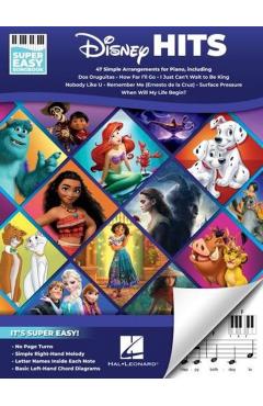 Disney Hits - Super Easy Songbook: 47 Simple Arrangements for Piano with Lyrics -
