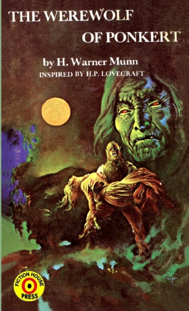 The Werewolf of Ponkert - H. Warner Munn