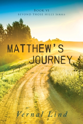 Matthew's Journey - Vernal Lind