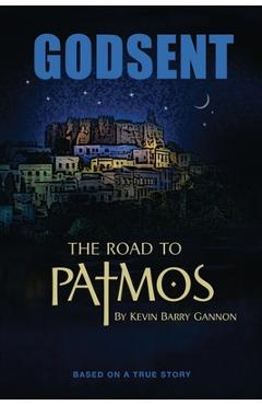 Coperta cărții 'Godsent: Based on a True Story - Kevin B. Gannon'