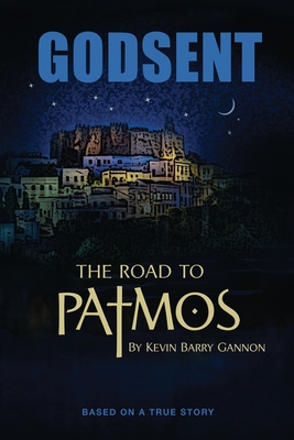 Coperta cărții 'Godsent: Based on a True Story - Kevin B. Gannon'