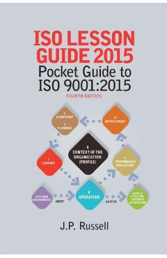 ISO Lesson Guide 2015: Pocket Guide to ISO 9001:2015 - James Paul Russell