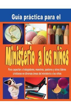 Coperta cărții 'Guia practica para el Ministerio a los ninos: Cubierta de Cor - Kathy Jingling'