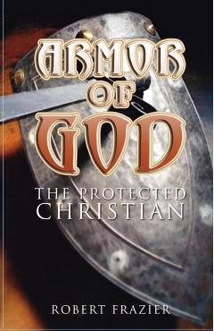 Armor of God - Robert Frazier