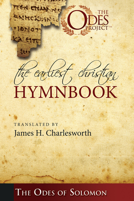 Coperta cărții 'The Earliest Christian Hymnbook - James H. Charlesworth'