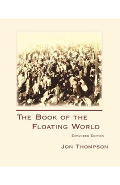 Coperta cărții 'The Book of the Floating World: Expanded Edition - Jon Thompson'