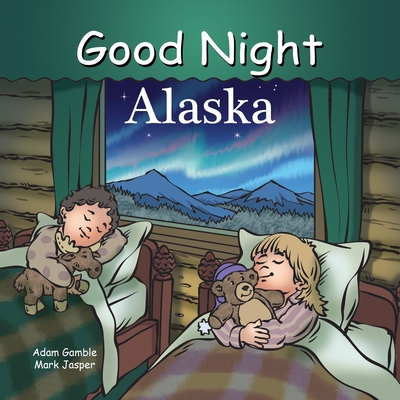 Good Night Alaska - Adam Gamble