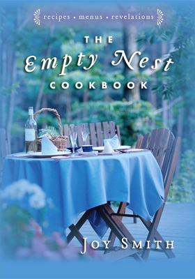 The Empty Nest Cookbook - Joy Smith