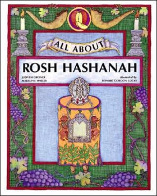 All about Rosh Hashanah - Madeline Wikler