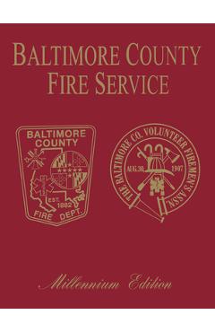 Coperta cărții 'Baltimore Co, MD Fire: Millenium Edition - Turner Publishing'