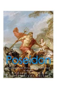 Coperta cărții 'Poseidon: The Origins and History of the Greek God of the Sea - Andrew Scott'