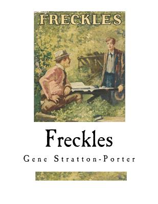 Coperta cărții 'Freckles - Gene Stratton-porter'