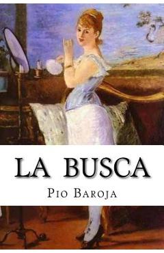 Poza produsului La busca - Pio Baroja