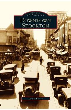 Coperta cărții 'Downtown Stockton - Daniel Kasser'