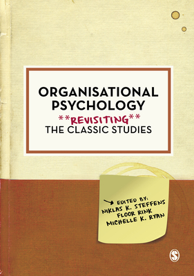 Coperta cărții 'Organisational Psychology: Revisiting the Classic Studies - Niklas K. Steffens'
