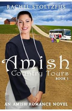 Coperta cărții 'Amish Country Tours Book 1 - Rachel Stoltzfus'