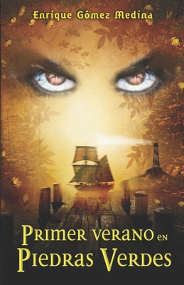 Primer verano en Piedras Verdes: Libro juvenil de Aventuras, Suspense y Fantasía (a partir de 12 años) - Enrique Gómez Medina