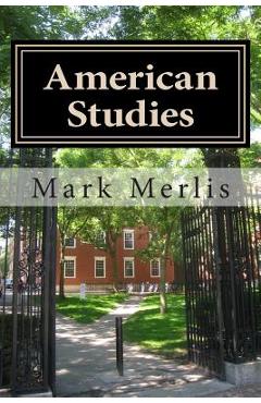 Coperta cărții 'American Studies - Mark Merlis'