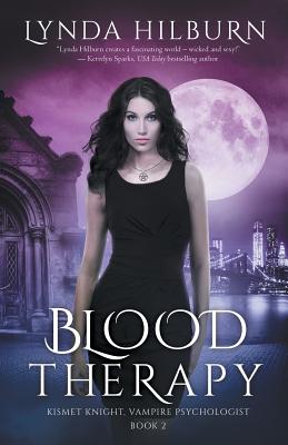 Blood Therapy: Kismet Knight, Vampire Psychologist, Book #2 - Lynda Hilburn