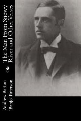 Coperta cărții 'The Man From Snowy River and Other Verses - Andrew Barton Paterson'