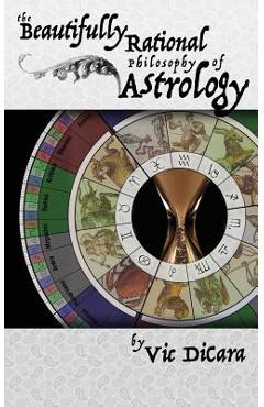 Coperta cărții 'The Beautifully Rational Philosophy of Astrology - Vraja Kishor'
