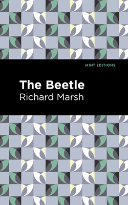 Coperta cărții 'The Beetle - Richard Marsh'