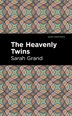 The Heavenly Twins - Sarah Grand