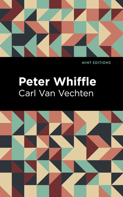 Peter Whiffle - Carl Van Vechten